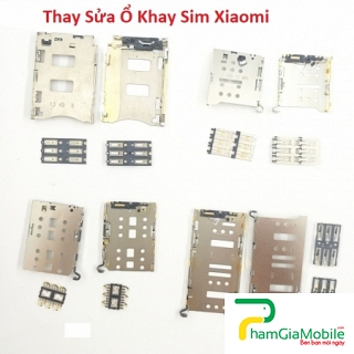 Thay Thế Sửa Ổ Khay Sim Xiaomi Mi Max 3 Không Nhận Sim